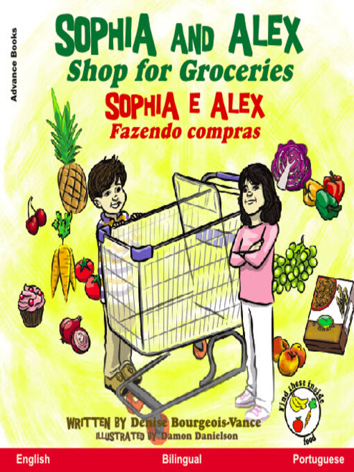 Title details for Sophia and Alex Shop for Groceries / Sophia e Alex Fazendo compras by Denise Bourgeois-Vance - Available